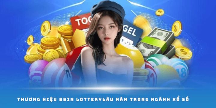 Thương hiệu BBin Lottery lâu năm trong ngành xổ số