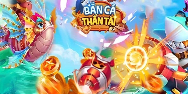 Các tính năng mới có trong game bắn cá thần tài